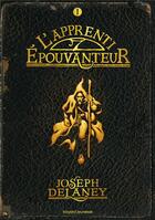 Couverture du livre « L'épouvanteur Tome 1 : l'apprenti épouvanteur » de Joseph Delaney aux éditions Bayard Jeunesse