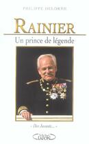 Couverture du livre « Rainier, Un Prince De Legende » de Philippe Delorme aux éditions Michel Lafon