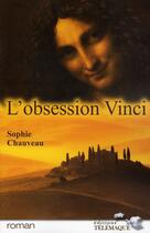Couverture du livre « L'obsession Vinci » de Sophie Chauveau aux éditions Telemaque