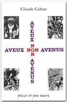 Couverture du livre « Aveux non avenus » de Claude Cahun aux éditions Fayard/mille Et Une Nuits