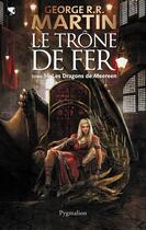 Couverture du livre « Le trône de fer t.14 ; les dragons de Meereen » de George R. R. Martin aux éditions Pygmalion