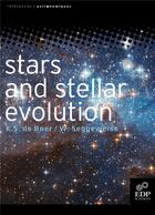 Couverture du livre « Stars and stellar evolution » de Klaas De Boer et Wilhelm Seggewiss aux éditions Edp Sciences