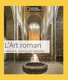 Couverture du livre « Art roman » de Victoria Charles et Klaus H. Carl aux éditions National Geographic