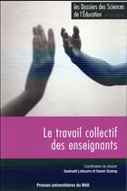 Couverture du livre « Travail collectif des enseignants » de Jacques Fijalkow aux éditions Pu Du Midi