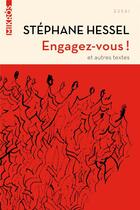 Couverture du livre « Engagez-vous ! et autres textes » de Stephane Hessel aux éditions Editions De L'aube