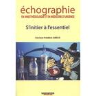 Couverture du livre « Echographie en anesthesiologie et en medecine d urgence. s initier a l essentiel » de Greco/Provost/Pascal aux éditions Sauramps Medical