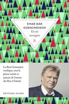 Couverture du livre « Un été norvégien » de Einar-Mar Gudmundsson aux éditions Zulma