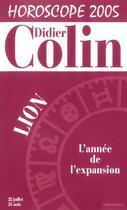 Couverture du livre « Horoscope 2005 : Lion » de Didier Colin aux éditions Editions 1