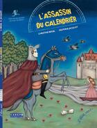 Couverture du livre « L'assassin du calendrier » de Christine Beigel et Delphine Jacquot aux éditions Crdp De Poitiers