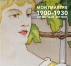 Couverture du livre « Montmartre 1900-1930 art nouveau, art déco » de C. Mus-Jelidi et M. Culot aux éditions Aam - Archives D'architecture Moderne