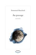 Couverture du livre « Au passage » de Emmanuel Bouchard aux éditions Pu Du Septentrion