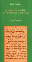 Couverture du livre « Victor-Lévy Beaulieu, un continent à explorer » de Jacques Pelletier aux éditions Nota Bene