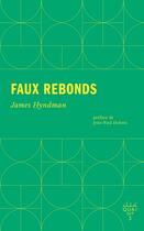 Couverture du livre « Faux rebonds » de Jean-Paul Dubois et James Hyndman aux éditions Xyz