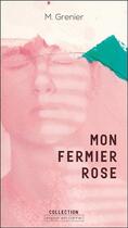 Couverture du livre « Mon fermier rose » de Melanie Grenier aux éditions Ada