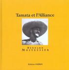 Couverture du livre « Tamata et l'alliance » de Bernard Moitessier aux éditions Guerin