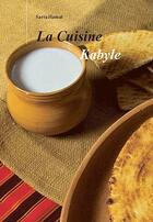 Couverture du livre « La cuisine kabyle » de Sarra Hamat aux éditions Bachari