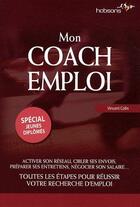 Couverture du livre « Mon coach emploi » de Vincent Colin aux éditions Studyrama