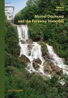 Couverture du livre « Marcel Duchamp and the forestay waterfall » de Stefan Banz aux éditions Jrp / Ringier
