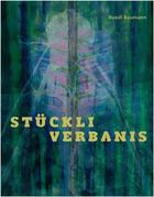 Couverture du livre « Ruedi baumann stuckli verbanis /allemand » de Daniele Muscionico aux éditions Till Schaap
