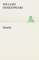 Couverture du livre « Hamlet » de William Shakespeare aux éditions Tredition