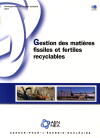 Couverture du livre « Développement de l'énergie nucléaire ; gestion des matières fissiles et fertiles recyclables » de  aux éditions Ocde