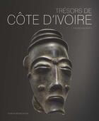 Couverture du livre « Trésors de Côte d'Ivoire ; aux sources des traditions artistiques » de Francois Neyt aux éditions Fonds Mercator