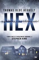 Couverture du livre « Hex » de Thomas Olde Heuvelt aux éditions Bragelonne