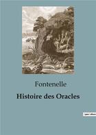 Couverture du livre « Histoire des oracles » de Bernard De Fontenelle aux éditions Shs Editions