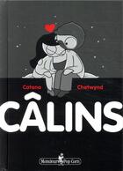Couverture du livre « Câlins » de Catana Chetwynd aux éditions Monsieur Pop Corn