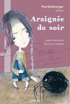 Couverture du livre « Araignée du soir » de Marianne Pasquet et Sybille Herimont aux éditions Pourpenser