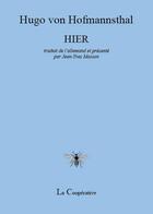 Couverture du livre « Hier » de Hugo Von Hofmannsthal aux éditions La Cooperative