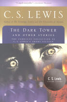 Couverture du livre « The Dark Tower and Other Stories » de Clive-Staples Lewis aux éditions Houghton Mifflin Harcourt