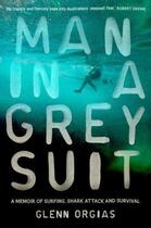 Couverture du livre « Man in a Grey Suit » de Orgias Glenn aux éditions Penguin Books Ltd Digital