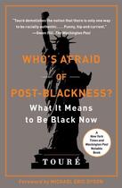 Couverture du livre « Who's Afraid of Post-Blackness? » de Toure Luis aux éditions Atria Books