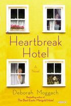 Couverture du livre « Heartbreak Hotel » de Deborah Moggach aux éditions Overlook