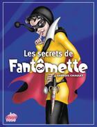 Couverture du livre « Fantômette ; 50 ans ; 1961-2011 » de  aux éditions Hachette Jeunesse