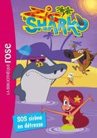 Couverture du livre « Zig & Sharko Tome 5 : SOS, sirène en détresse » de Arnaud Huber aux éditions Hachette Jeunesse