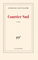 Couverture du livre « Courrier sud » de Antoine De Saint-Exupery aux éditions Gallimard