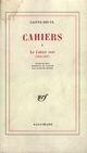 Couverture du livre « Cahiers t.1 ; le cahier vert, 1834-1847 » de Charles-Augustin Sainte-Beuve aux éditions Gallimard (patrimoine Numerise)