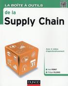 Couverture du livre « La boîte à outils : de la supply chain » de Philippe Villemus et Alain Perrot aux éditions Dunod