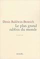 Couverture du livre « Le plus grand rabbin du monde » de Denis Baldwin-Beneich aux éditions Denoel