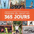 Couverture du livre « Histoire du sport en 365 jours (2e édition) » de Julien Leduc aux éditions Eyrolles