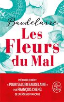 Couverture du livre « Les fleurs du mal » de Charles Baudelaire aux éditions Le Livre De Poche