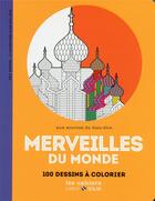 Couverture du livre « Merveilles du monde ; aux sources du bien-être avec le coloriage » de Eric Marson et Alain Guilloux aux éditions Solar