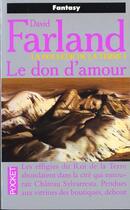Couverture du livre « Douleur De La Terre T.1 ; Don D'Amour » de Dave Farland aux éditions Pocket