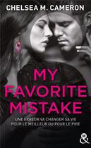 Couverture du livre « My favorite mistake » de Chelsea M. Cameron aux éditions Harlequin