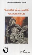 Couverture du livre « Facettes de la realite mauritanienne » de Ould El Kettab M L. aux éditions Editions L'harmattan