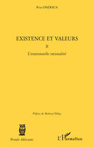 Couverture du livre « Existence et valeurs t.2 ; l'irrationnelle rationalité » de Pius Ondoua aux éditions Editions L'harmattan