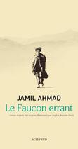 Couverture du livre « Le faucon errant » de Jamil Ahmad aux éditions Actes Sud
