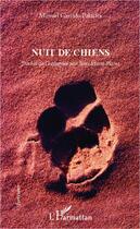 Couverture du livre « Nuit de chiens » de Manuel Garrido Palacios aux éditions L'harmattan